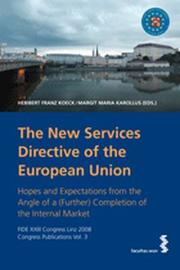 The New Services Directive of the European Union