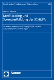 Kreditscoring und Scorewertbildung der SCHUFA