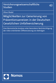 Möglichkeiten zur Generierung von Präventionsanreizen in der Deutschen Gesetzlichen Unfallversicherung - Cover
