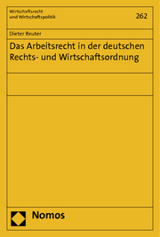 Das Arbeitsrecht in der deutschen Rechts- und Wirtschaftsordnung - Cover