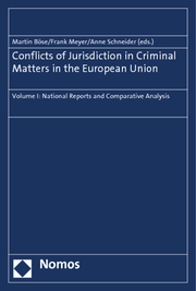 Conflicts of Jurisdiction in Criminal Matters in the European Union