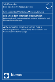 Die Krise demokratisch überwinden/A Democratic Solution to the Crisis
