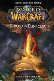 World of Warcraft, Band 3: Im Strom der Dunkelheit