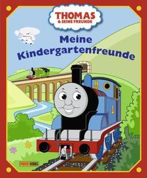 Thomas & seine Freunde: Meine Kindergartenfreunde