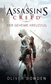 Assassin's Creed Band 3: Der geheime Kreuzzug - Cover