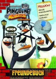Die Pinguine aus Madagascar: Freundebuch