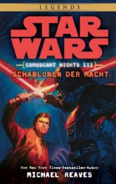 Star Wars: Schablonen der Macht (Coruscant Nights 3)