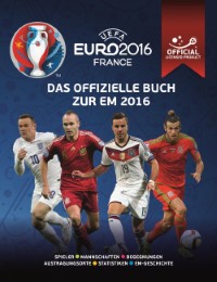 UEFA EURO 2016 FRANCE: Das offizielle Buch zur EM 2016 - Cover
