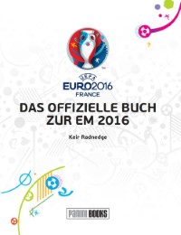 UEFA EURO 2016 FRANCE: Das offizielle Buch zur EM 2016 - Abbildung 3