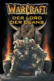 World of Warcraft: Der Lord der Clans - Cover