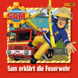 Feuerwehrmann Sam - Sam erklärt die Feuerwehr