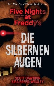Five Nights at Freddy's: Die silbernen Augen - Cover