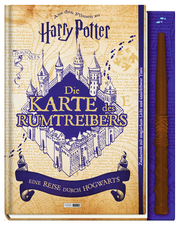 Aus den Filmen zu Harry Potter: Die Karte des Rumtreibers - Eine Reise durch Hogwarts - Cover