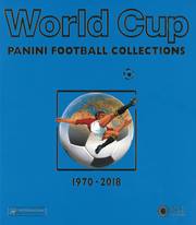 World Cup Panini Fußballsticker 1970 bis 2018 (Panini Football Collections)