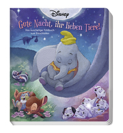 Disney: Gute Nacht, ihr lieben Tiere! - Das kuschelige Fühlbuch zum Einschlafen - Cover