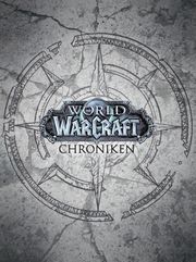 World of Warcraft: Chroniken Schuber 1-3 III