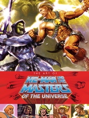 The Art of He-Man und die Masters of the Universe (Neuausgabe)