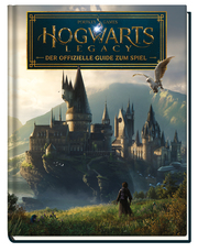 Harry Potter: Hogwarts Legacy - The Official Game Guide