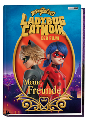 Ladybug & Cat Noir Der Film: Meine Freunde