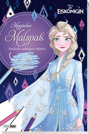 Disney Die Eiskönigin: Magischer Malspaß: Entdecke verborgene Motive! - Cover