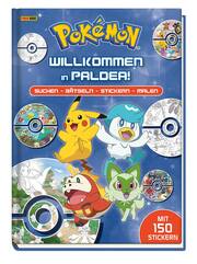 Pokémon: Willkommen in Paldea!: Suchen - Rätseln - Stickern - Malen