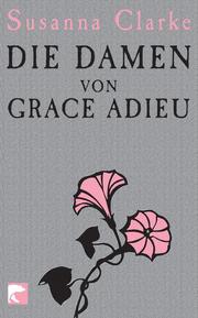 Die Damen von Grace Adieu
