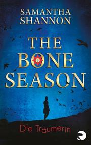 The Bone Season - Die Träumerin
