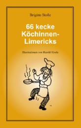 66 kecke Köchinnen-Limericks