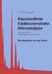 Standardfreie Elektronenstrahl-Mikroanalyse (mit dem EDX im Rasterelektronenmikroskop) - Cover