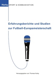 Erfahrungsberichte und Studien zur Fußball-Europameisterschaft