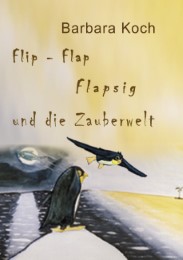 Flip-Flap Flapsig und die Zauberwelt