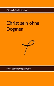 Christ sein ohne Dogmen - Cover
