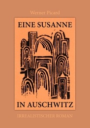 Eine Susanne in Auschwitz