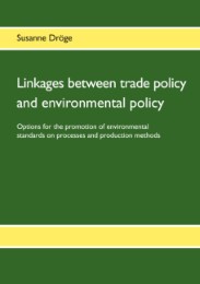 Linkages between trade policy and environmental policy - Cover