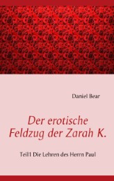 Der erotische Feldzug der Zarah K.