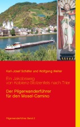 Ein Jakobsweg von Koblenz-Stolzenfels nach Trier - Cover