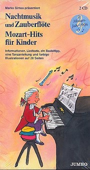 Nachtmusik und Zauberflöte/Mozart-Hits für Kinder