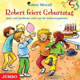 Robert feiert Geburtstag - Cover