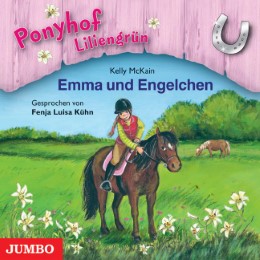 Ponyhof Liliengrün - Emma und Engelchen