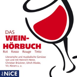 Das Wein-Hörbuch - Rot, Rosso, Rouge, Tinto