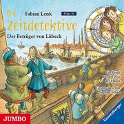 Die Zeitdetektive - Der Betrüger von Lübeck
