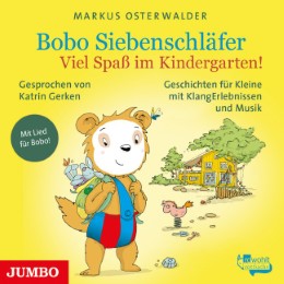 Bobo Siebenschläfer - Viel Spaß im Kindergarten!