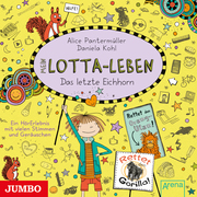 Mein Lotta-Leben 16 - Das letzte Eichhorn