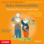 Bobo Siebenschläfer - Viel Spaß bei Oma und Opa!