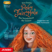 Ruby Fairygale. Das Vermächtnis der Geister