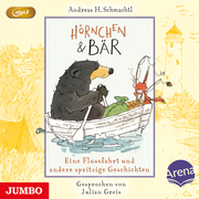 Hörnchen & Bär - Eine Flussfahrt und andere spritzige Geschichten - Cover