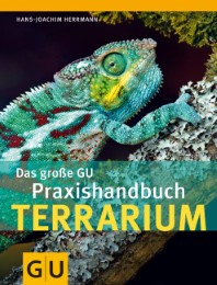 Das große GU Praxishandbuch Terrarium