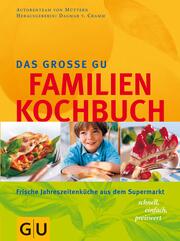 Das große GU Familien-Kochbuch