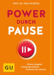 Power durch Pause