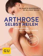 Arthrose selbst heilen - Cover